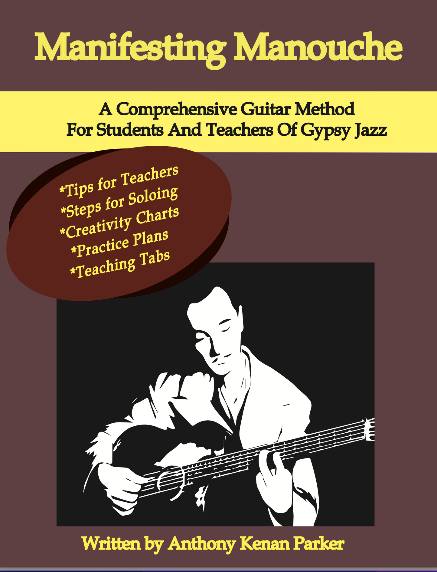 Manifesting Manouche: Gypsy Jazz Guitar instruction book (PDF download)