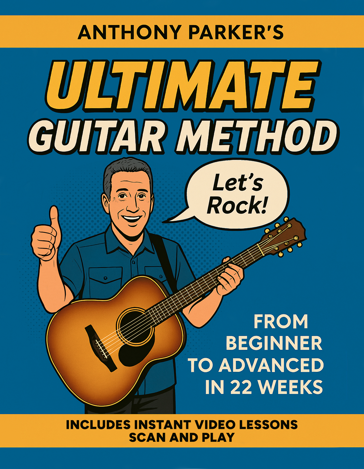 Anthony Parker's Ultimate Guitar Method (Physical Book)