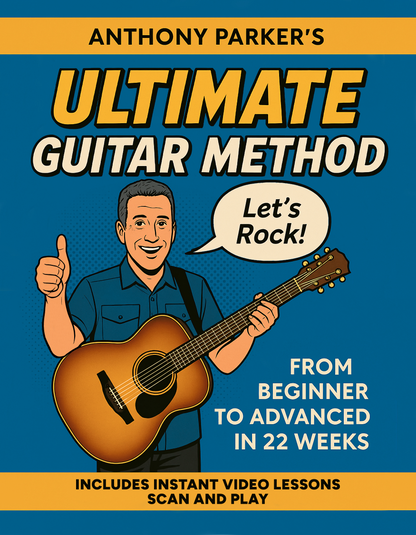 Anthony Parker's Ultimate Guitar Method (Physical Book)