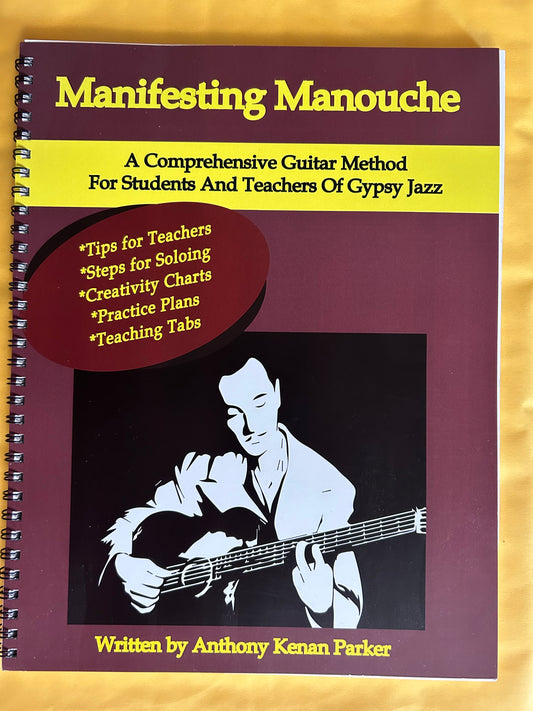 Manifesting Manouche: Gypsy Jazz Guitar instruction book (Physical Book)